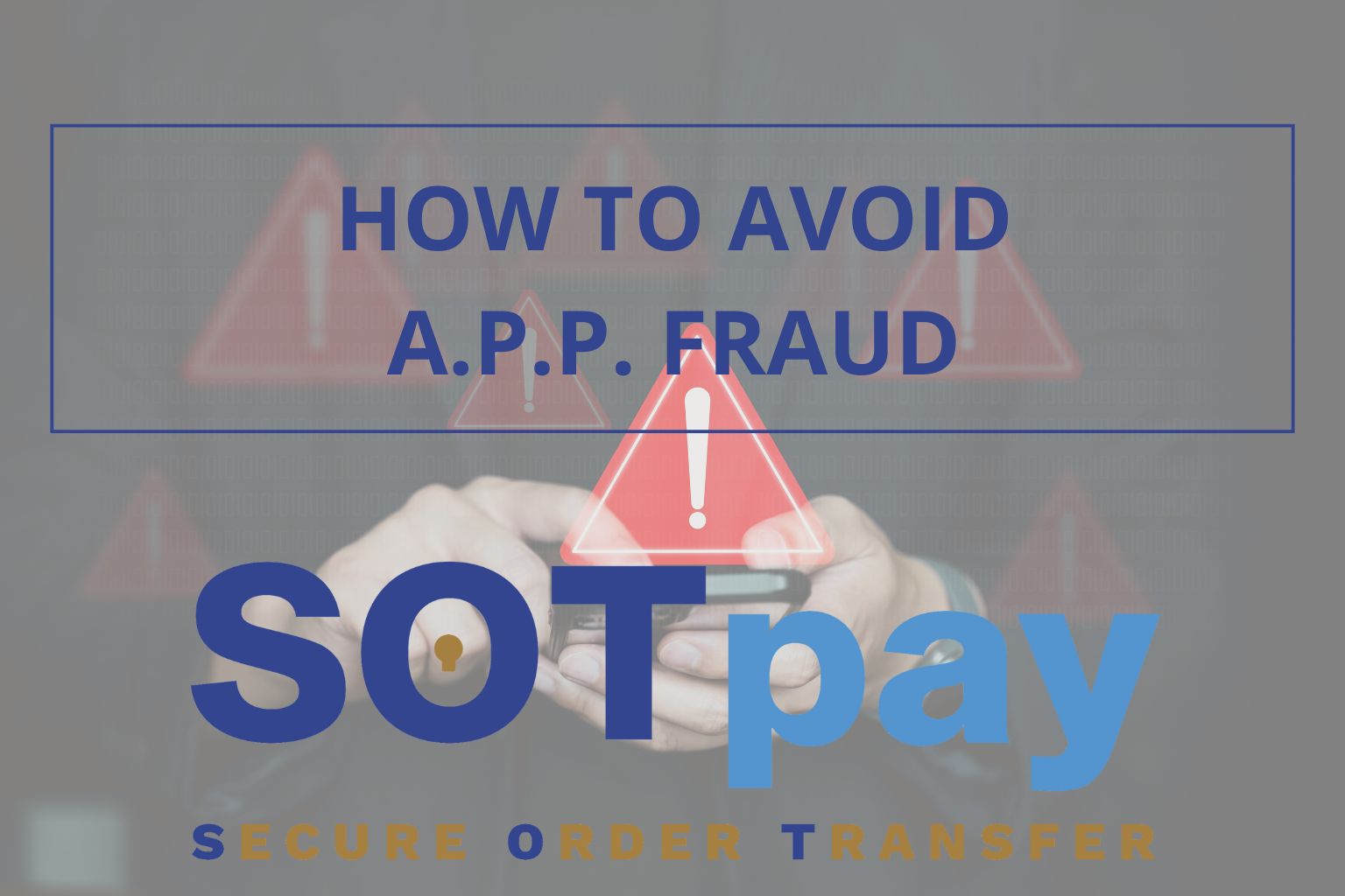 How to avoid APP Fraud