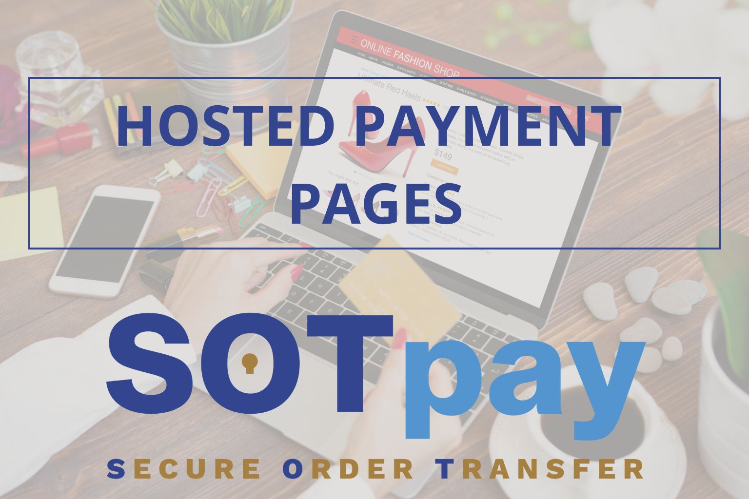 Hosted Payment Pages